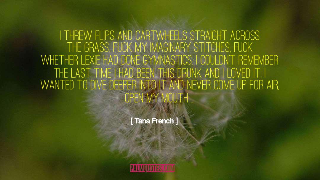 Flips quotes by Tana French