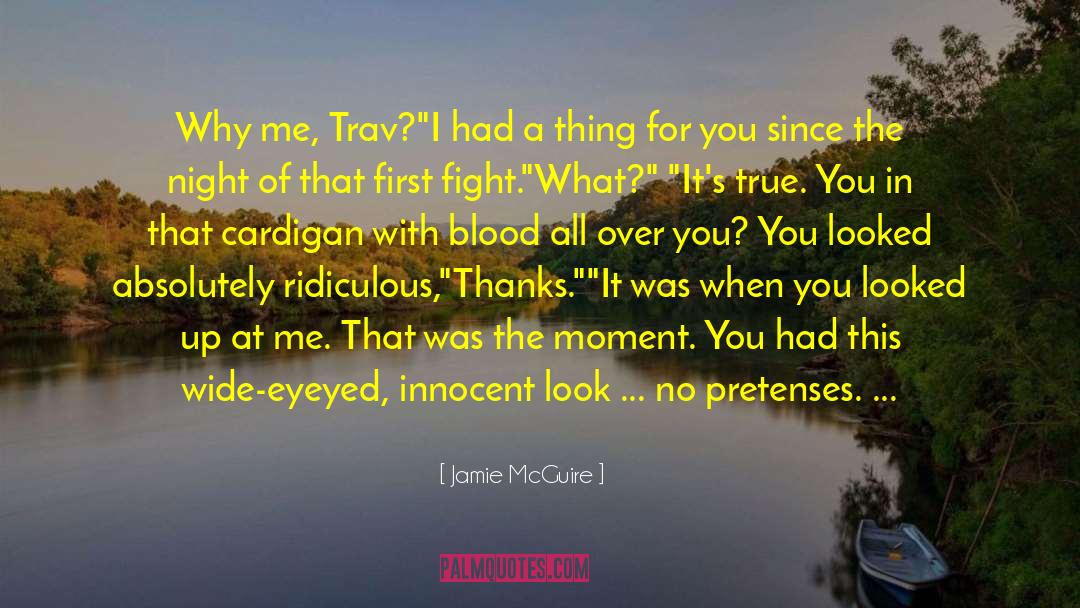 Flirt quotes by Jamie McGuire