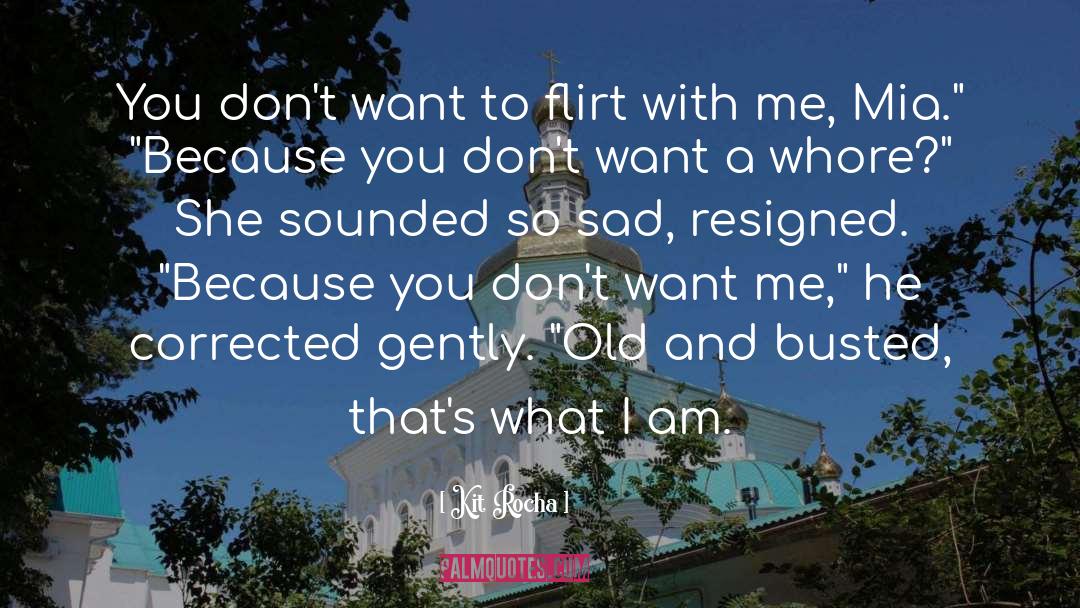 Flirt quotes by Kit Rocha