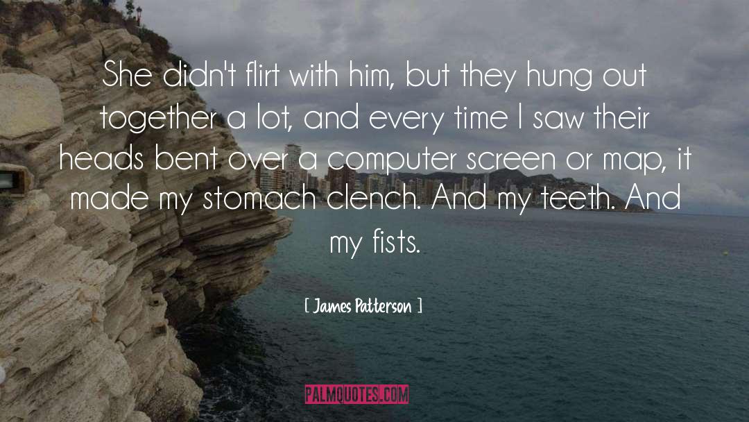 Flirt quotes by James Patterson