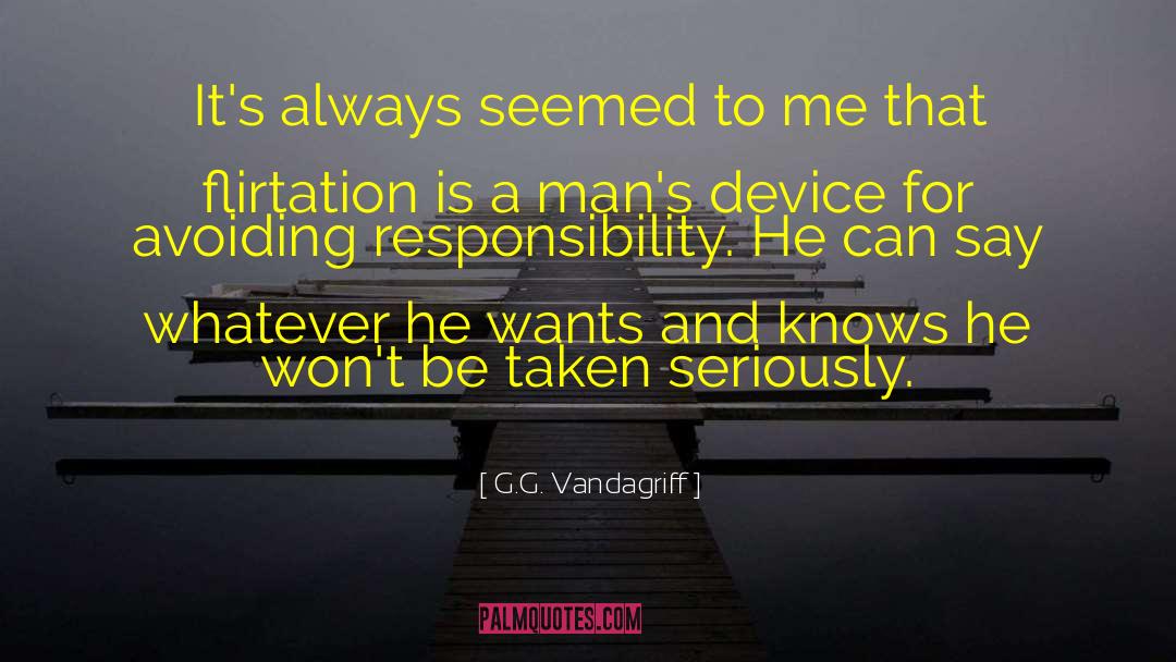 Flirtation quotes by G.G. Vandagriff