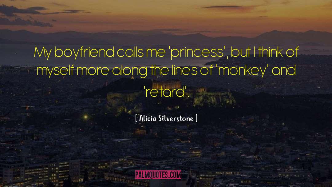Flirting My Boyfriend quotes by Alicia Silverstone