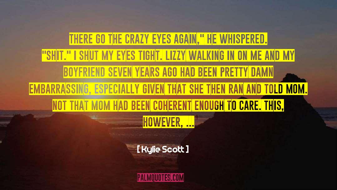 Flirting My Boyfriend quotes by Kylie Scott