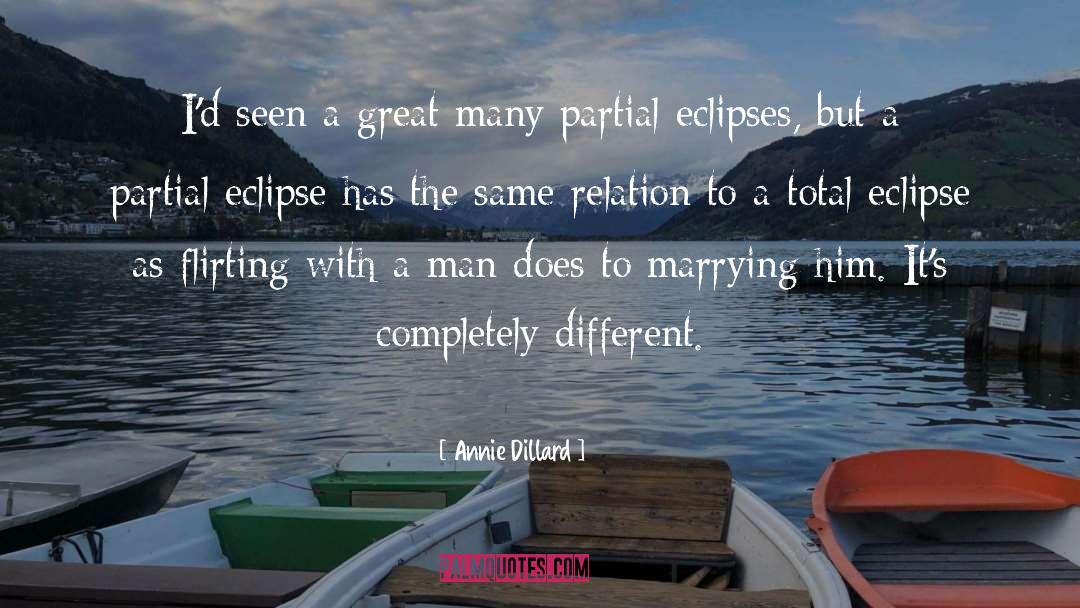 Flirting quotes by Annie Dillard