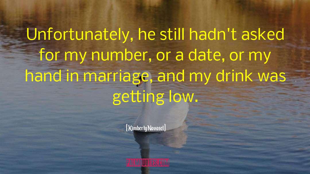 Flirting quotes by Kimberly Novosel