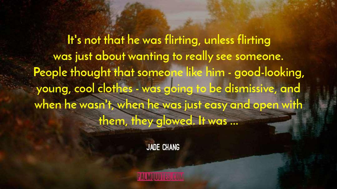 Flirting With Rescue quotes by Jade Chang