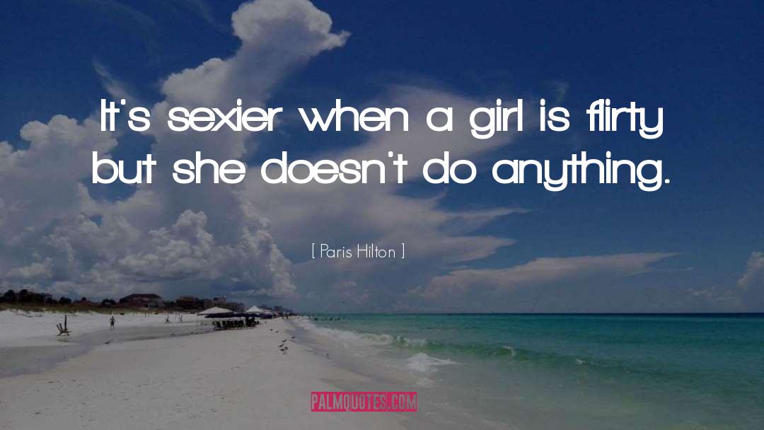 Flirty quotes by Paris Hilton