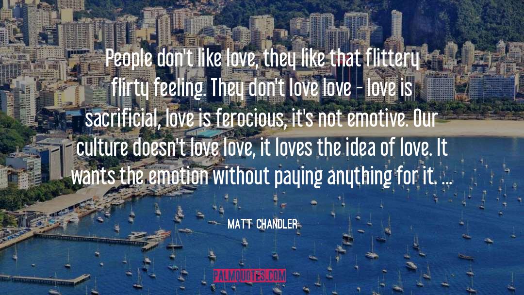 Flirty quotes by Matt Chandler