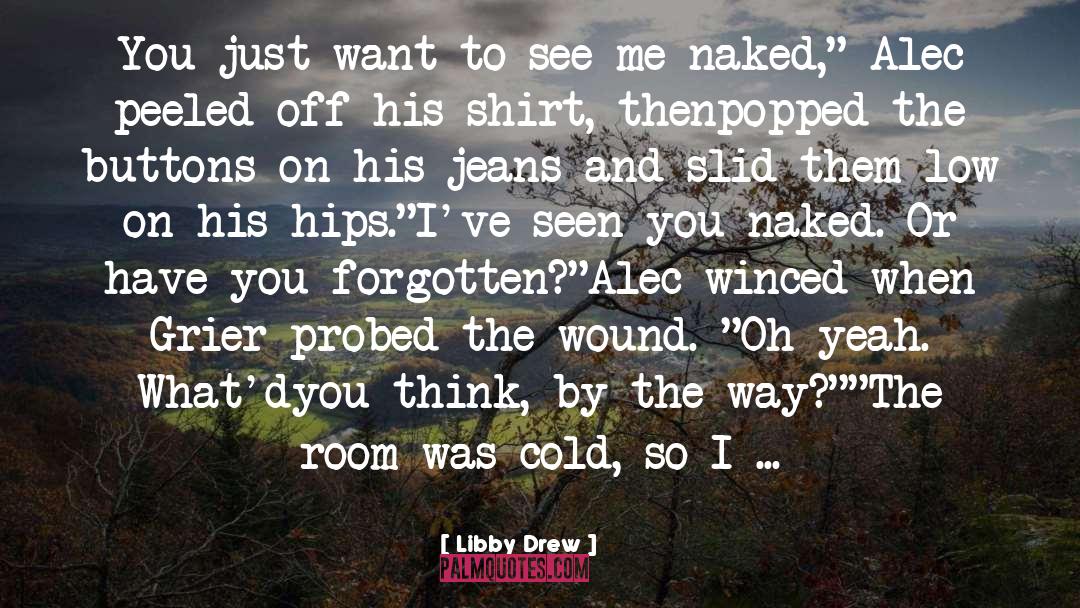 Flirty quotes by Libby Drew