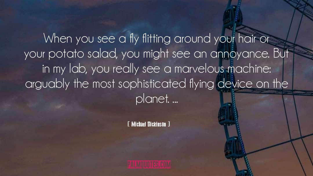 Flitting quotes by Michael Dickinson