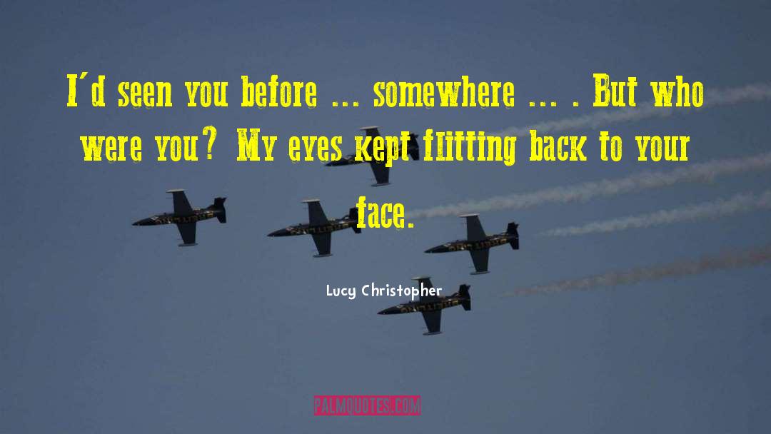 Flitting quotes by Lucy Christopher