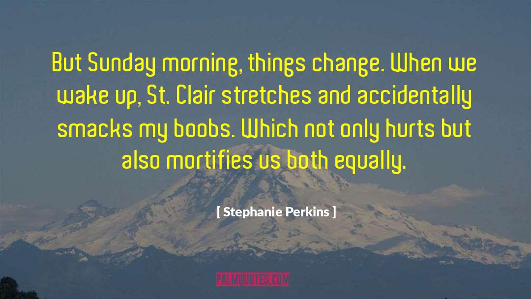 Fljac St quotes by Stephanie Perkins