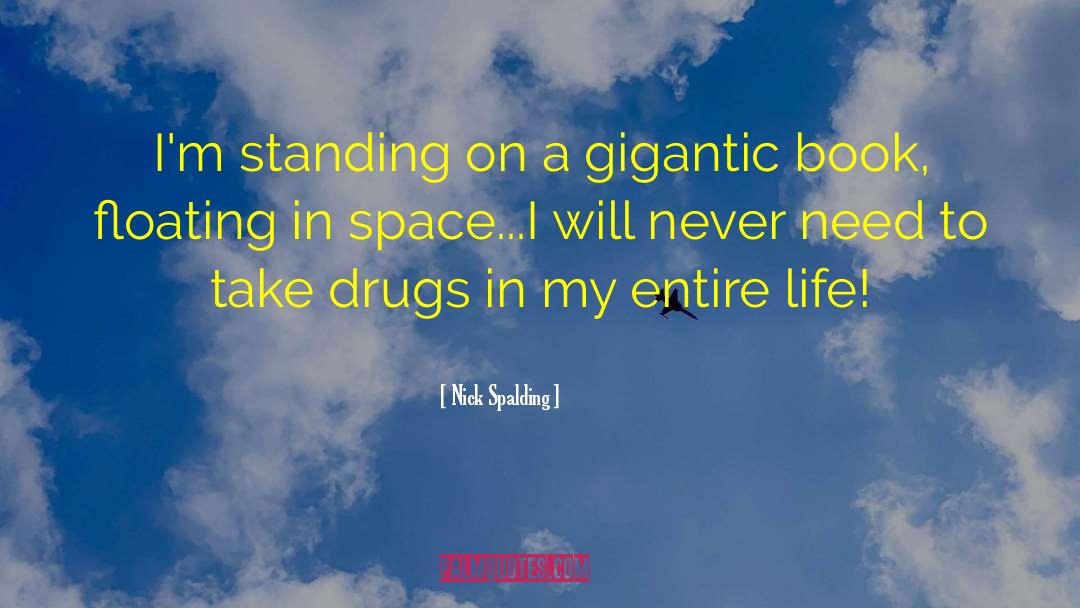 Floating In Space quotes by Nick Spalding