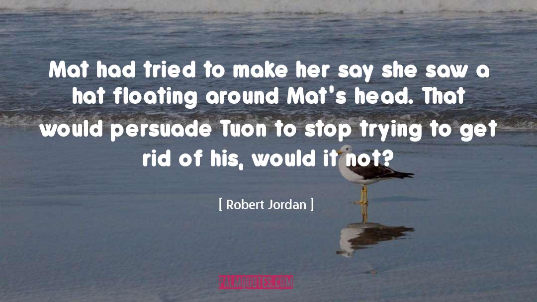 Floating quotes by Robert Jordan