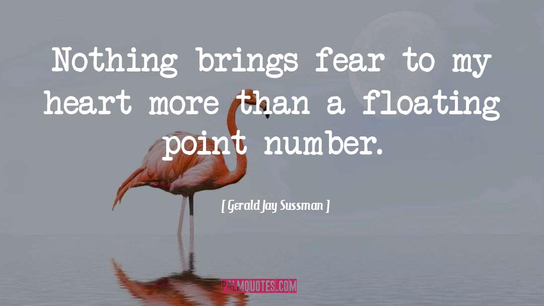 Floating quotes by Gerald Jay Sussman