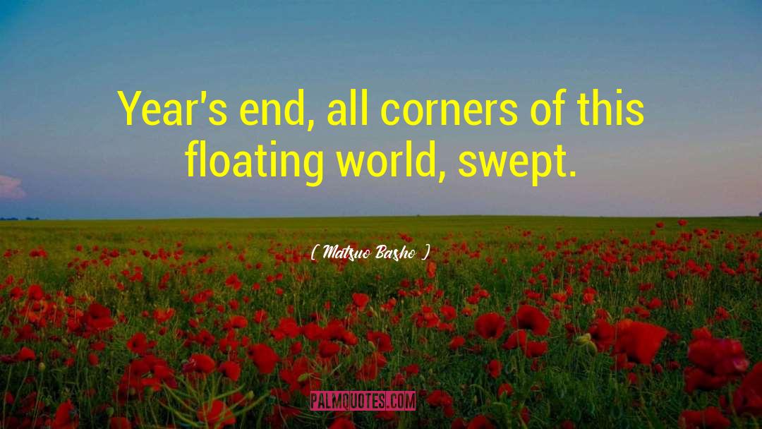 Floating World quotes by Matsuo Basho