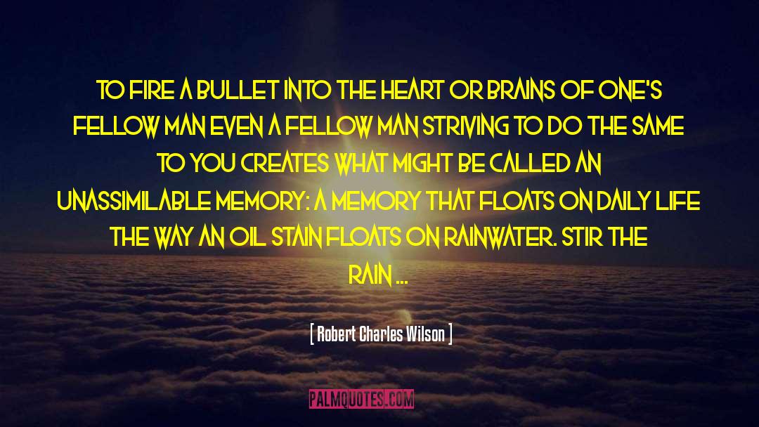 Floats quotes by Robert Charles Wilson