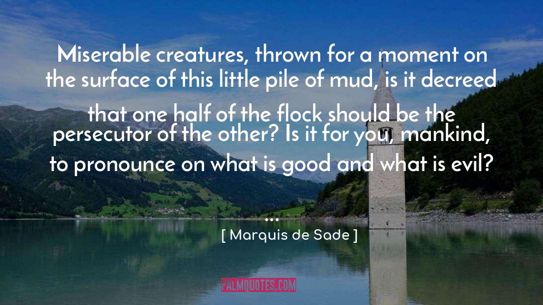 Flock quotes by Marquis De Sade