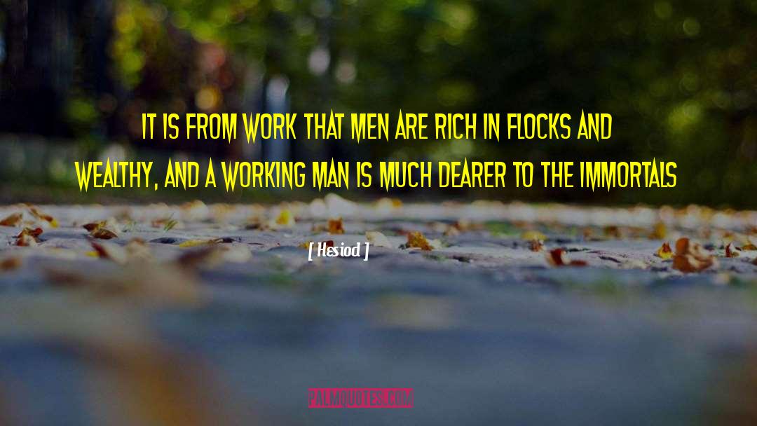 Flocks quotes by Hesiod