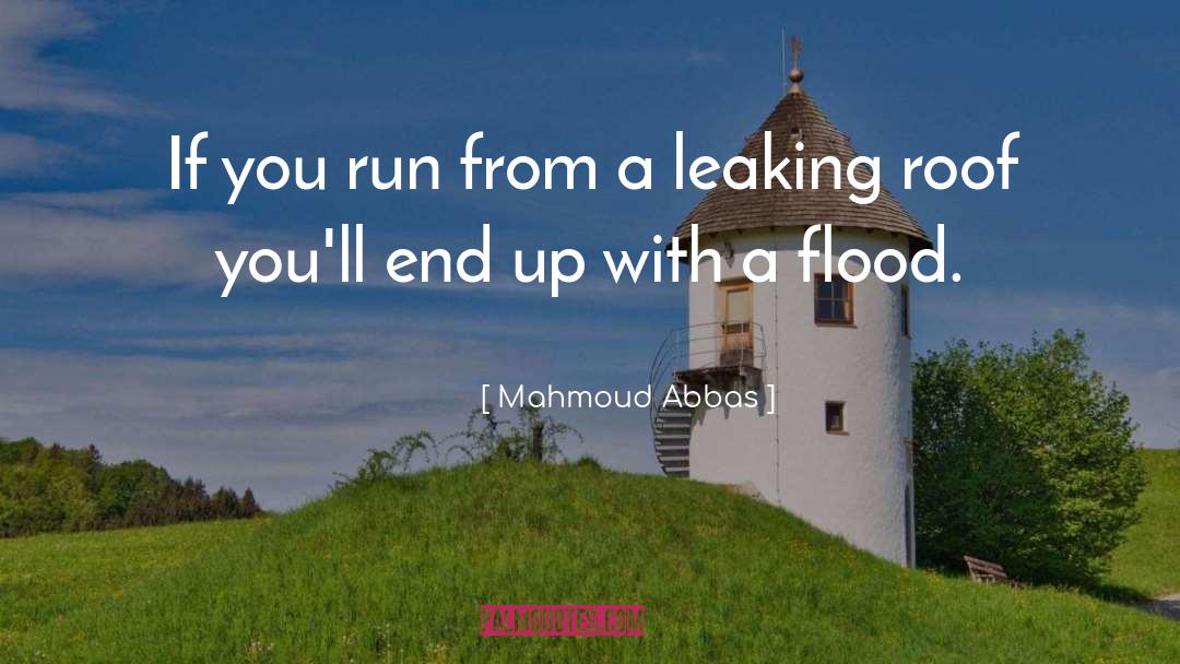 Flood quotes by Mahmoud Abbas