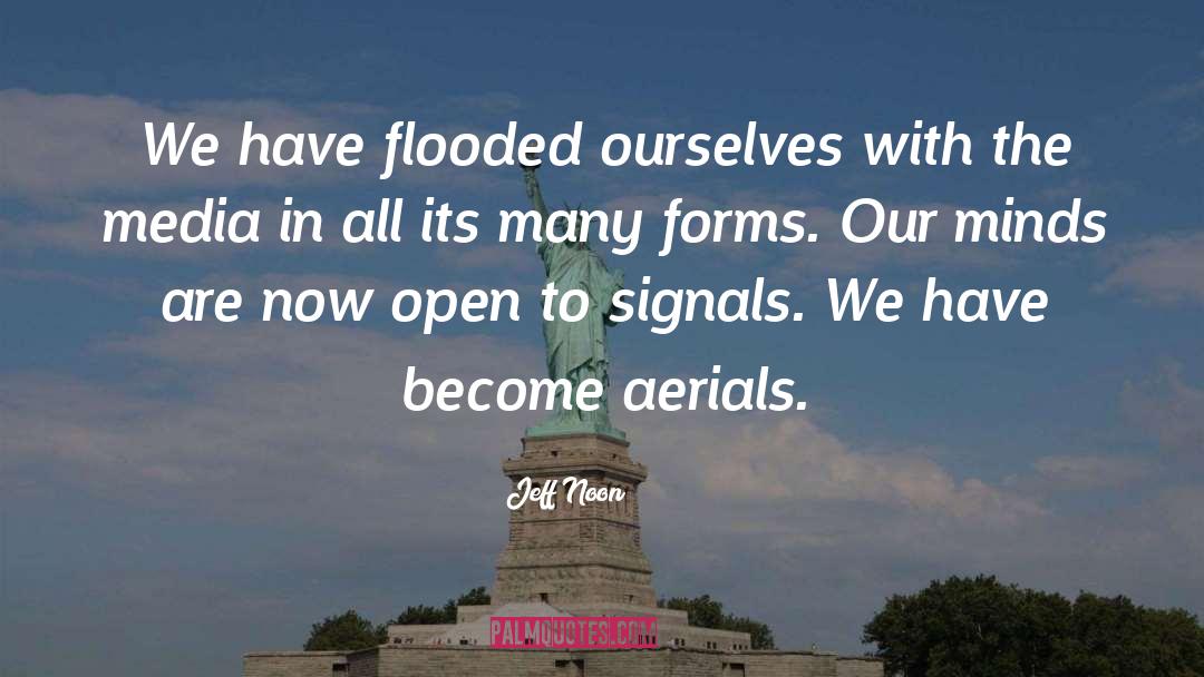 Flooded quotes by Jeff Noon