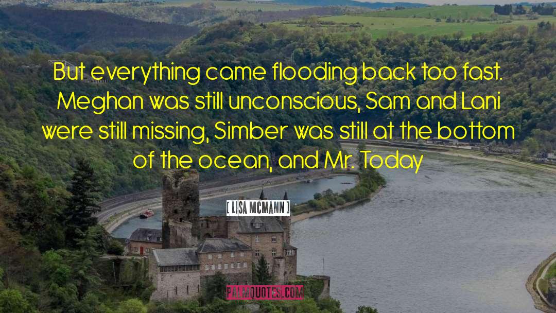 Flooding quotes by Lisa McMann