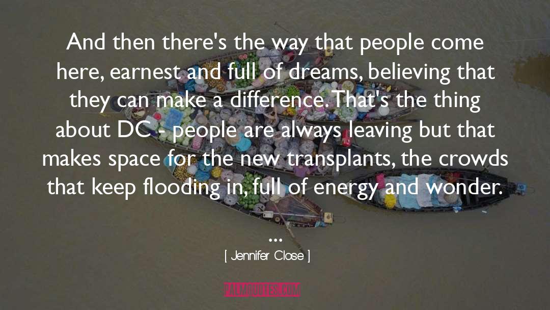 Flooding quotes by Jennifer Close