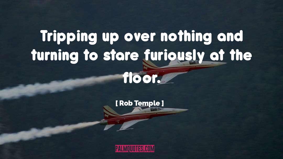 Floor quotes by Rob Temple