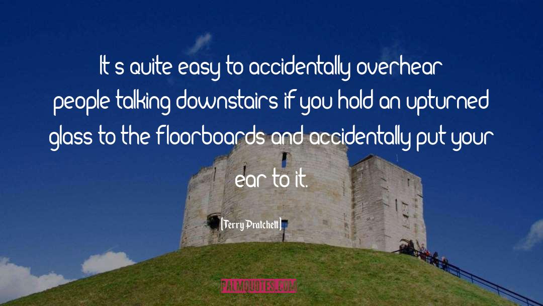 Floorboards quotes by Terry Pratchett