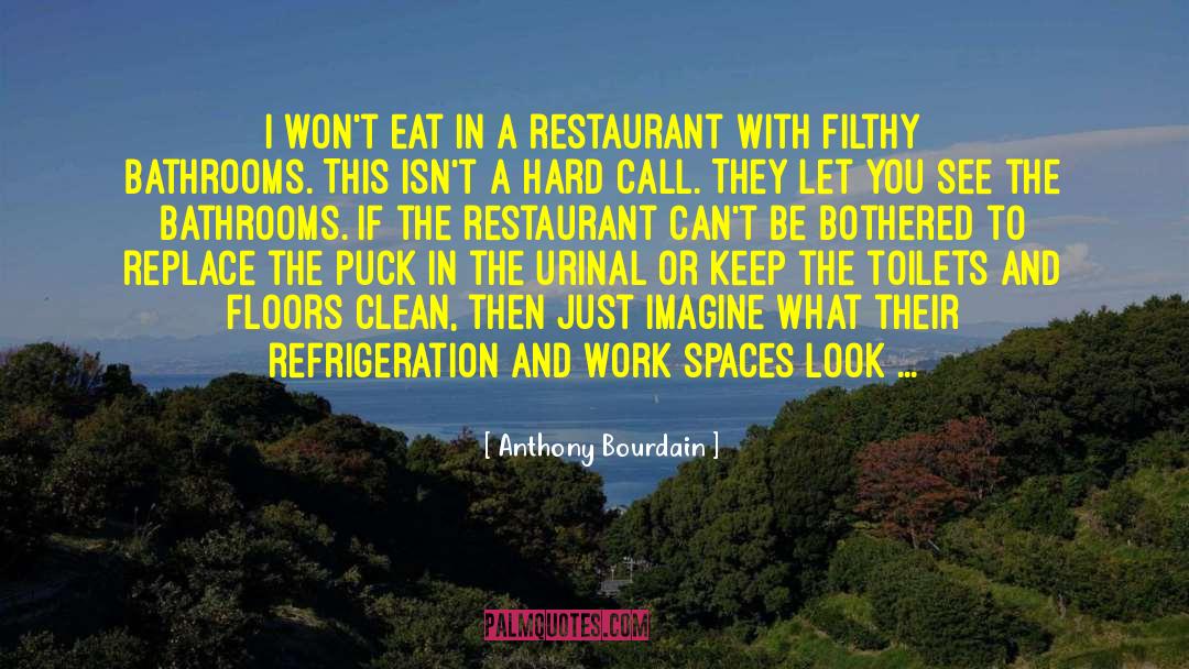 Floors quotes by Anthony Bourdain