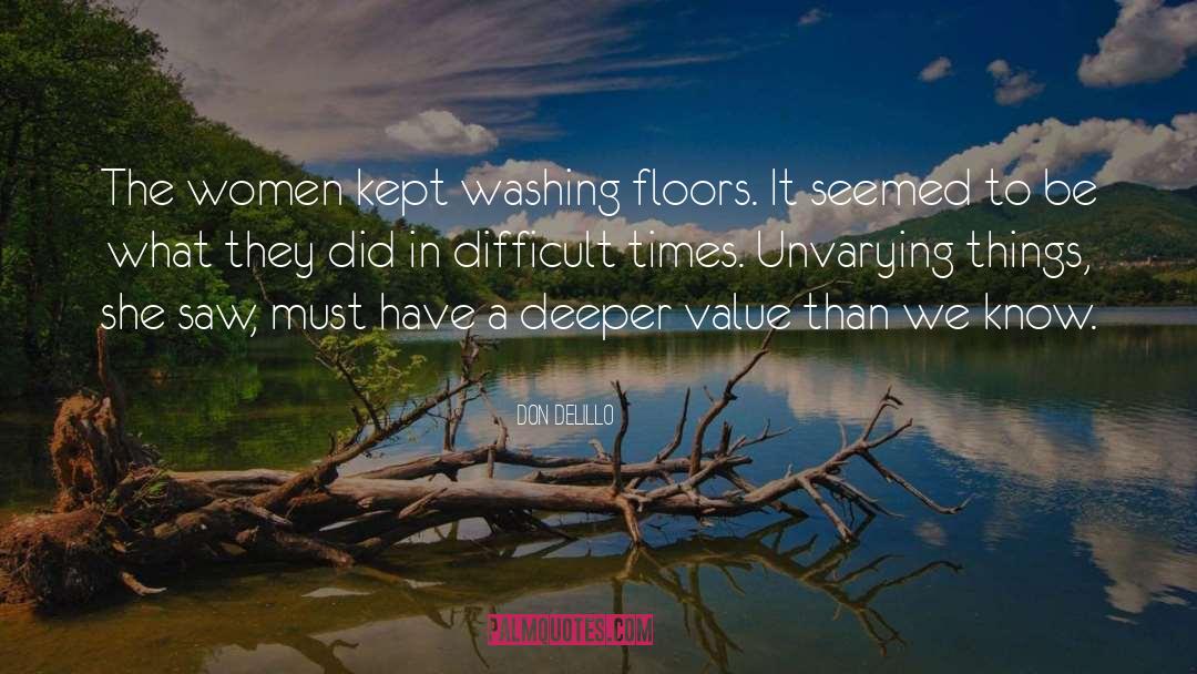 Floors quotes by Don DeLillo