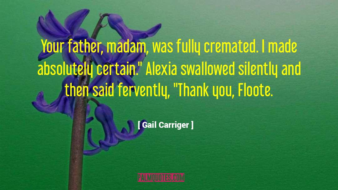 Floote quotes by Gail Carriger