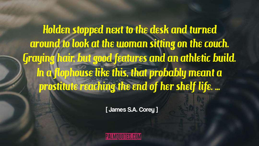 Flophouse quotes by James S.A. Corey