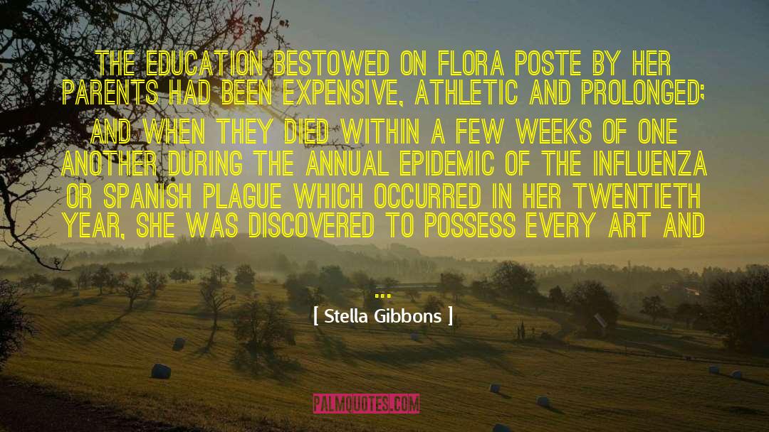 Flora quotes by Stella Gibbons