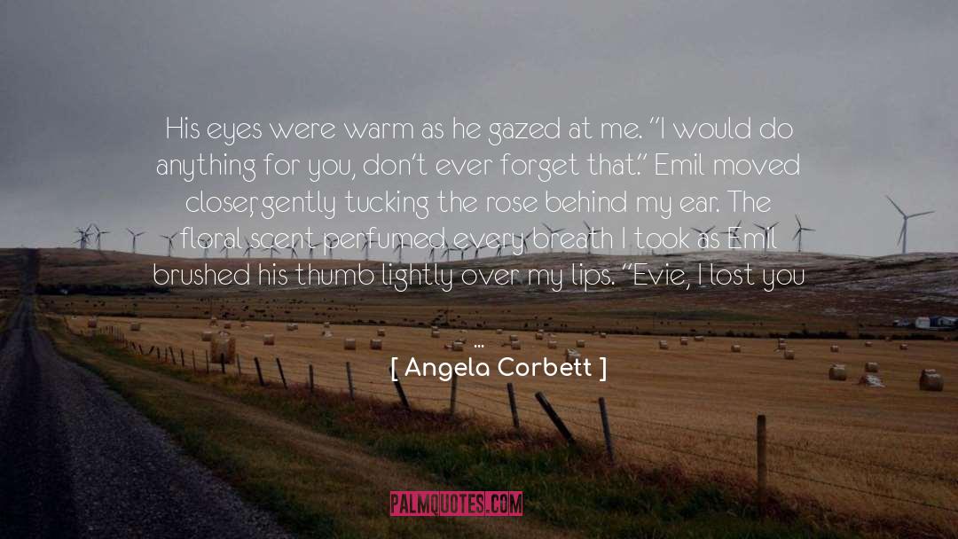 Floral quotes by Angela Corbett