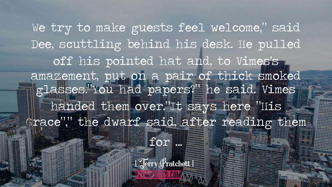 Floral Welcome Of Guests quotes by Terry Pratchett