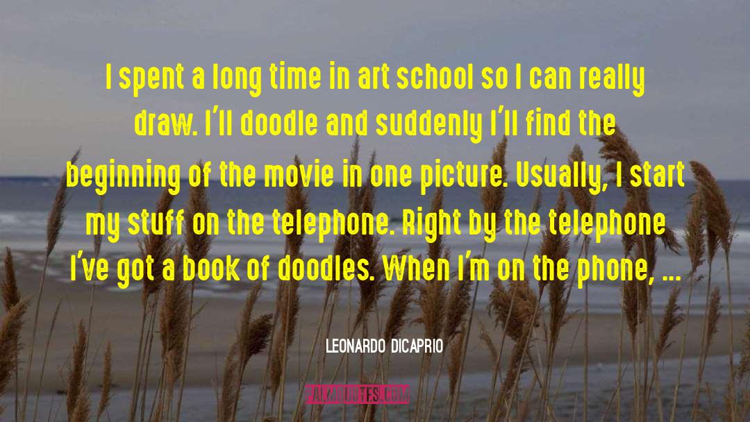 Flordeliza School quotes by Leonardo DiCaprio