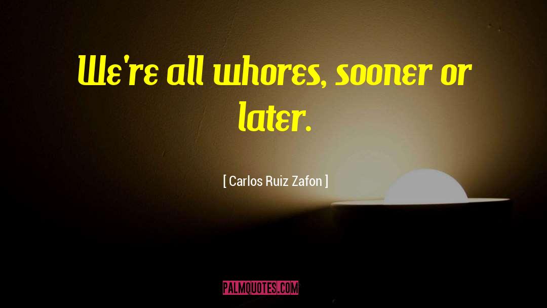 Floreal Ruiz quotes by Carlos Ruiz Zafon