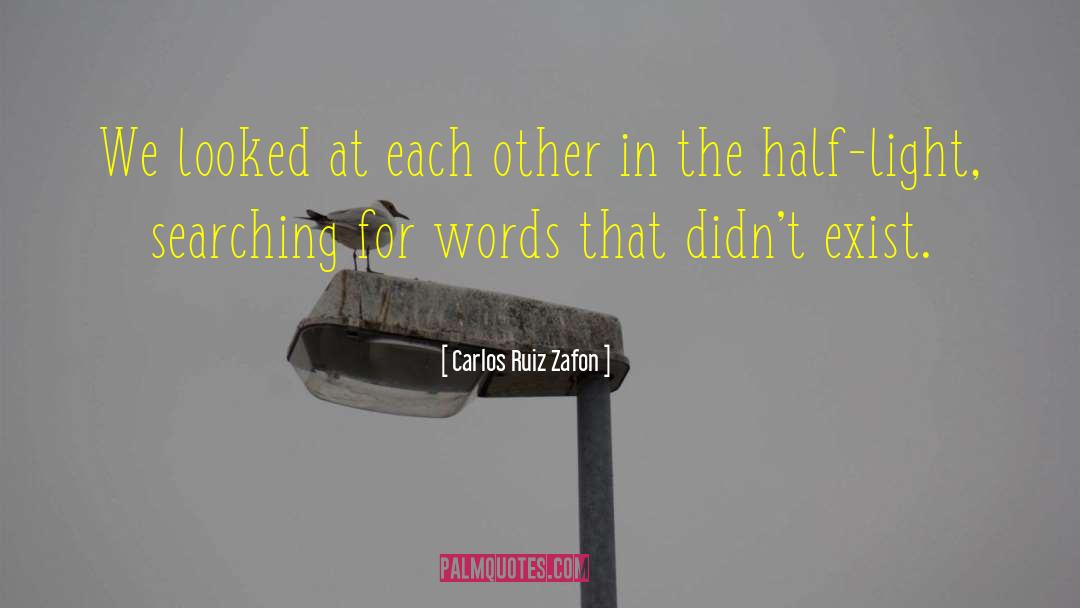 Floreal Ruiz quotes by Carlos Ruiz Zafon