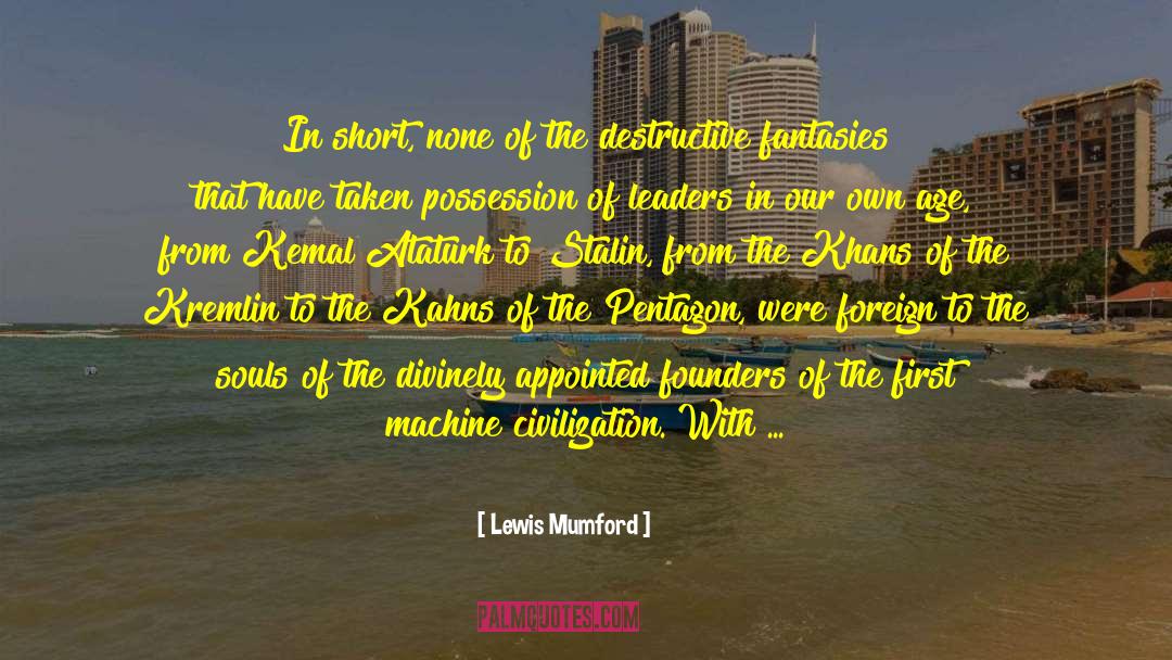 Florence And The Machine quotes by Lewis Mumford