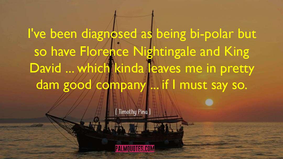 Florence Nightingale quotes by Timothy Pina