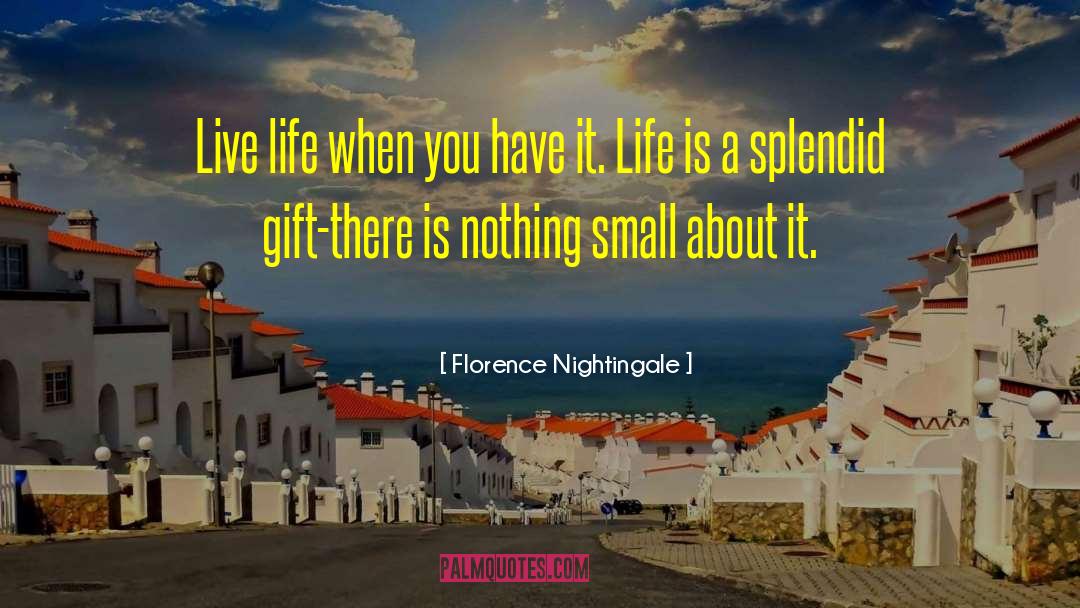 Florence quotes by Florence Nightingale