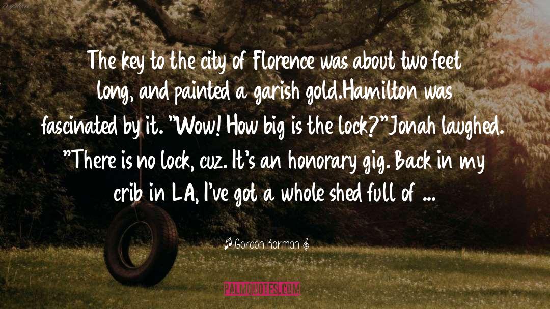 Florence quotes by Gordon Korman