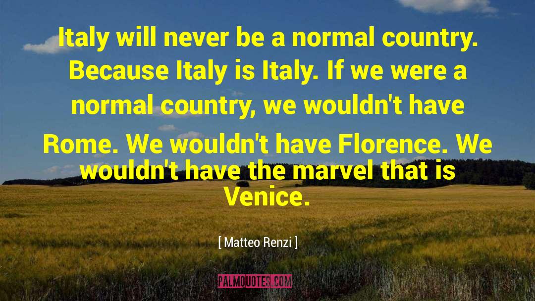 Florence quotes by Matteo Renzi