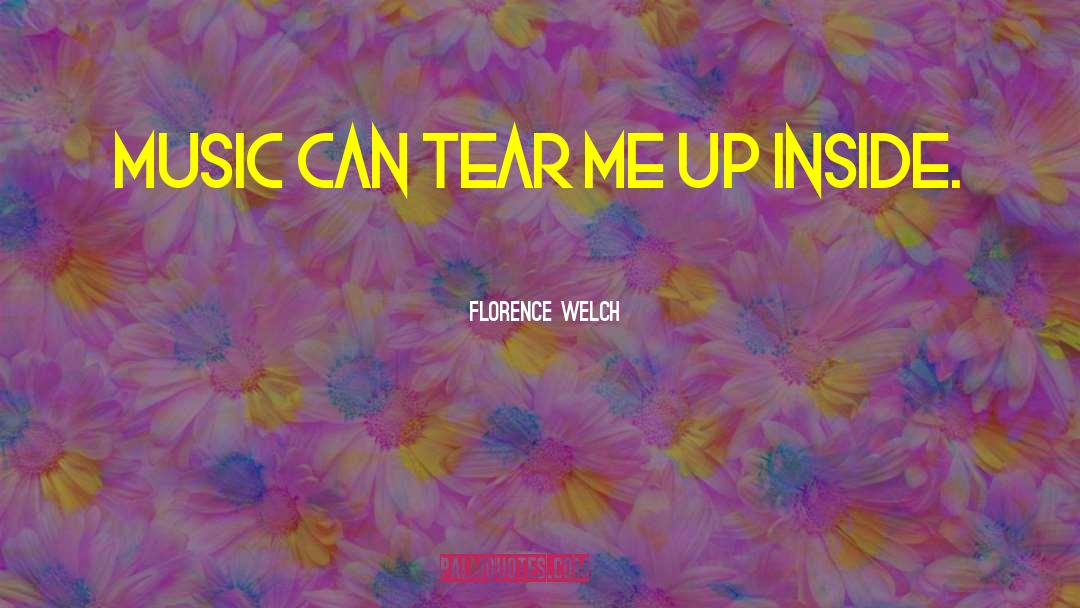 Florence quotes by Florence Welch