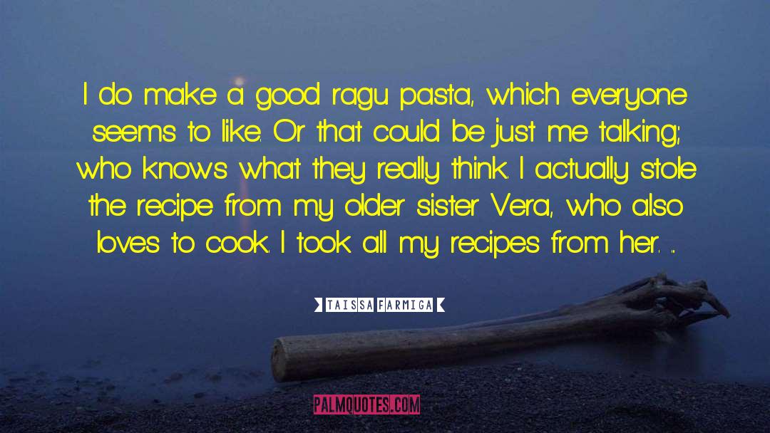 Florentynas Pasta quotes by Taissa Farmiga