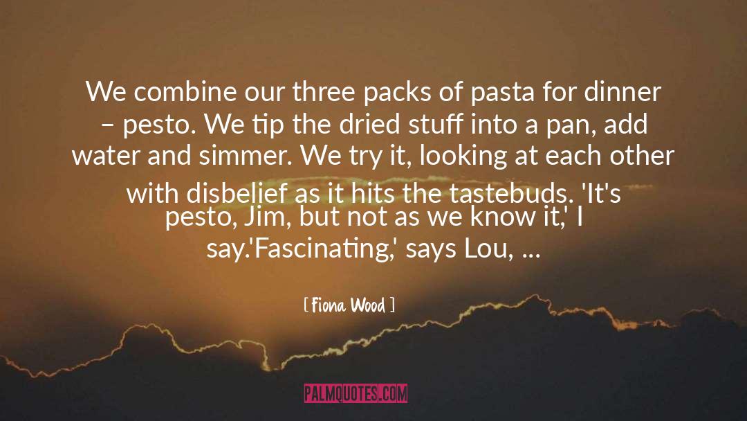 Florentynas Pasta quotes by Fiona Wood
