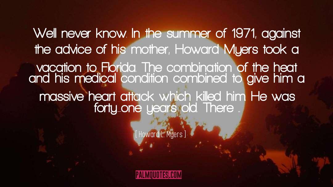 Florida quotes by Howard L. Myers