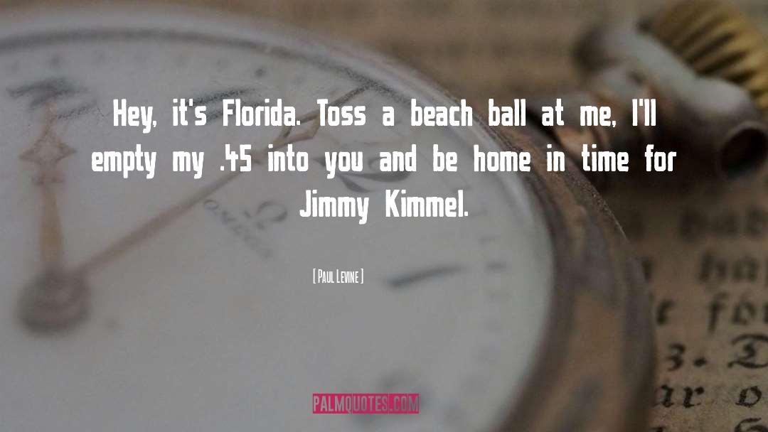 Florida quotes by Paul Levine