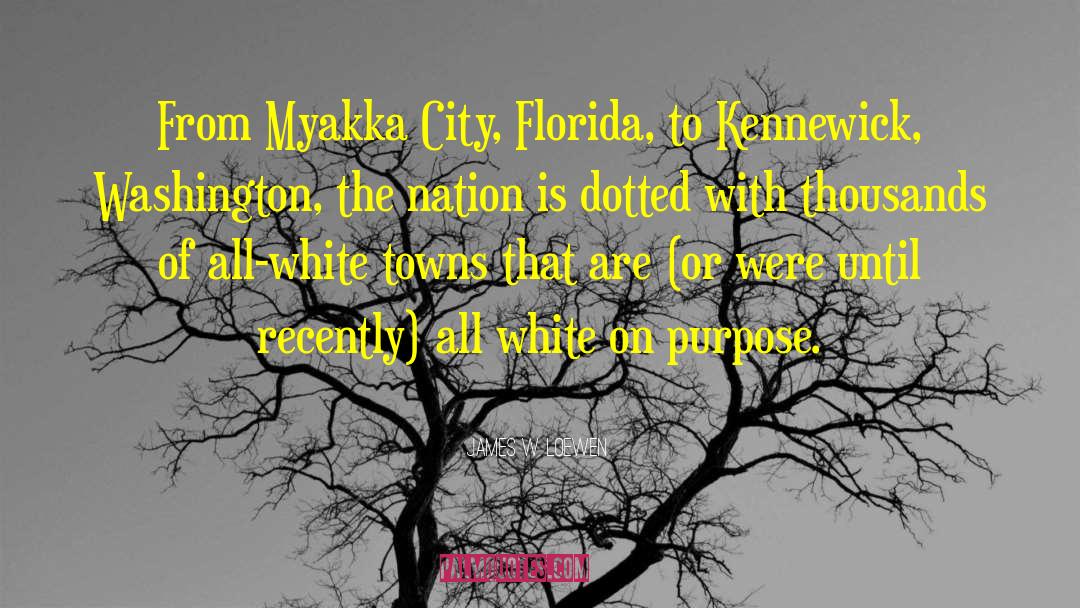Florida quotes by James W. Loewen
